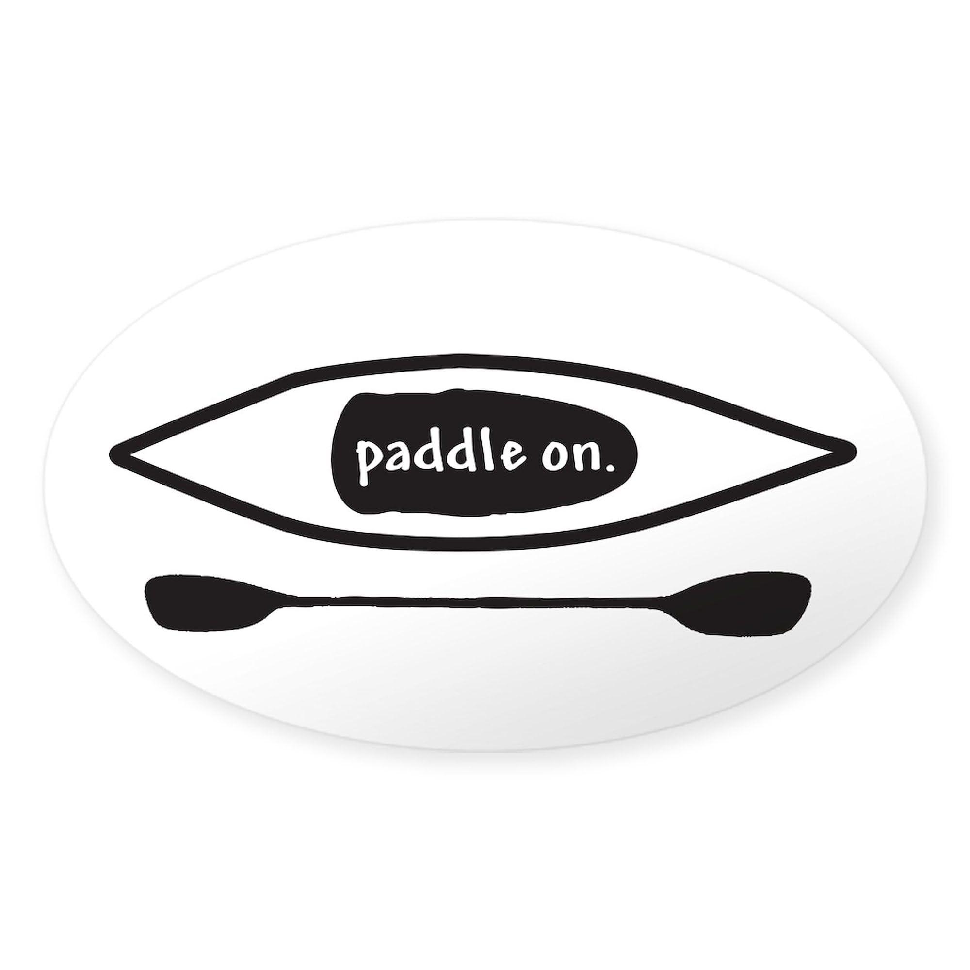 Kayak Sticker - Paddle On Oval Car Bumper Decal for Outdoor Enthusiasts