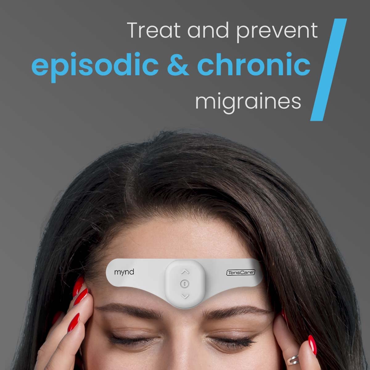 TensCare Mynd - 2 TENS Programs for Migraine & Headache Relief, Drug-Free Treatment & Prevention for Episodic & Chronic Pain - Perfect for Home, Office & Travel Use