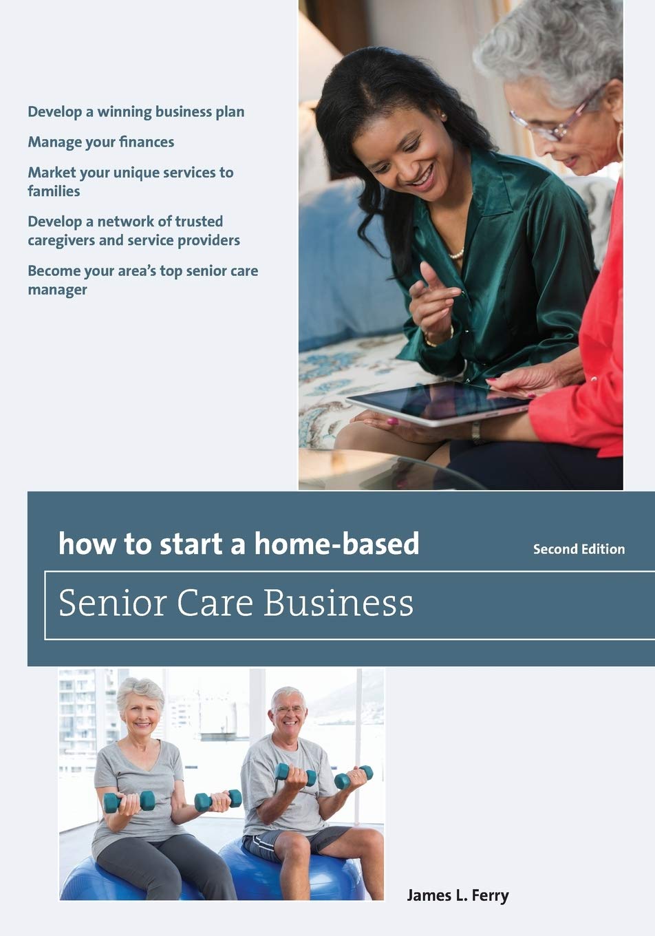 How to Start a Home-Based Senior Care Business - Step-by-Step Guide for Entrepreneurs | Home Care Business Startup Tips for Elderly Care Services | Perfect for Caregivers, Nurses & Healthcare Professionals