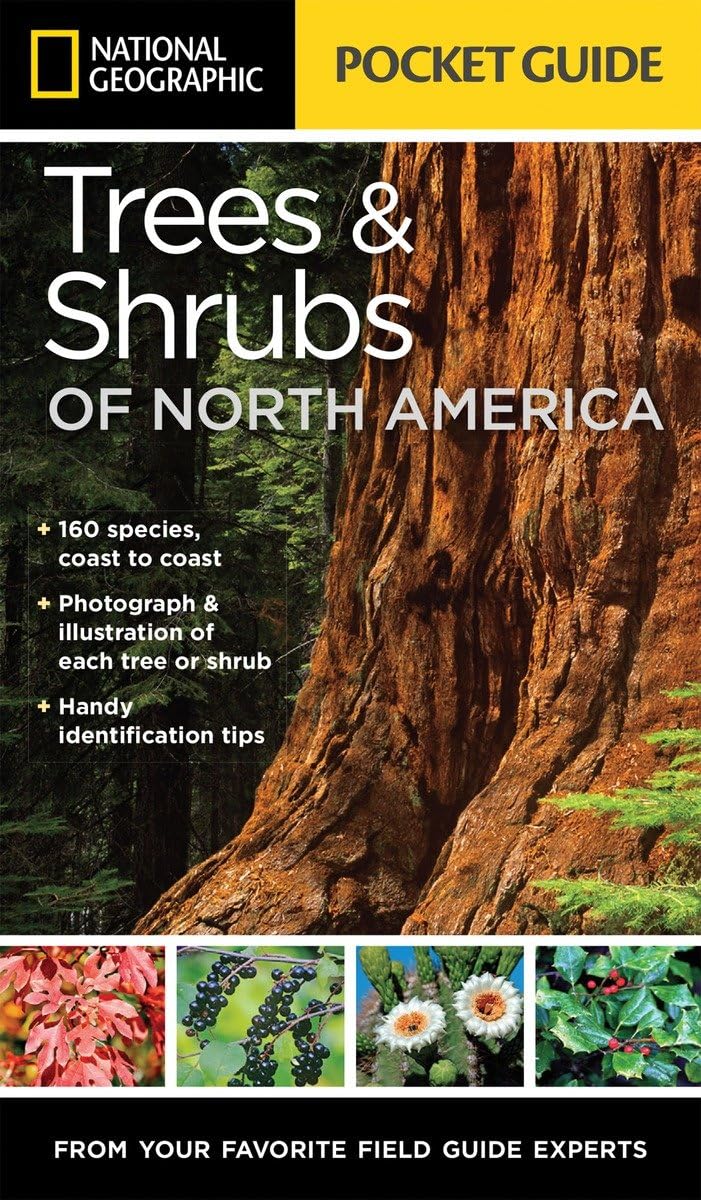 National Geographic Pocket Guide to Trees and Shrubs of North America - Field Identification Book for Hikers, Campers & Nature Lovers