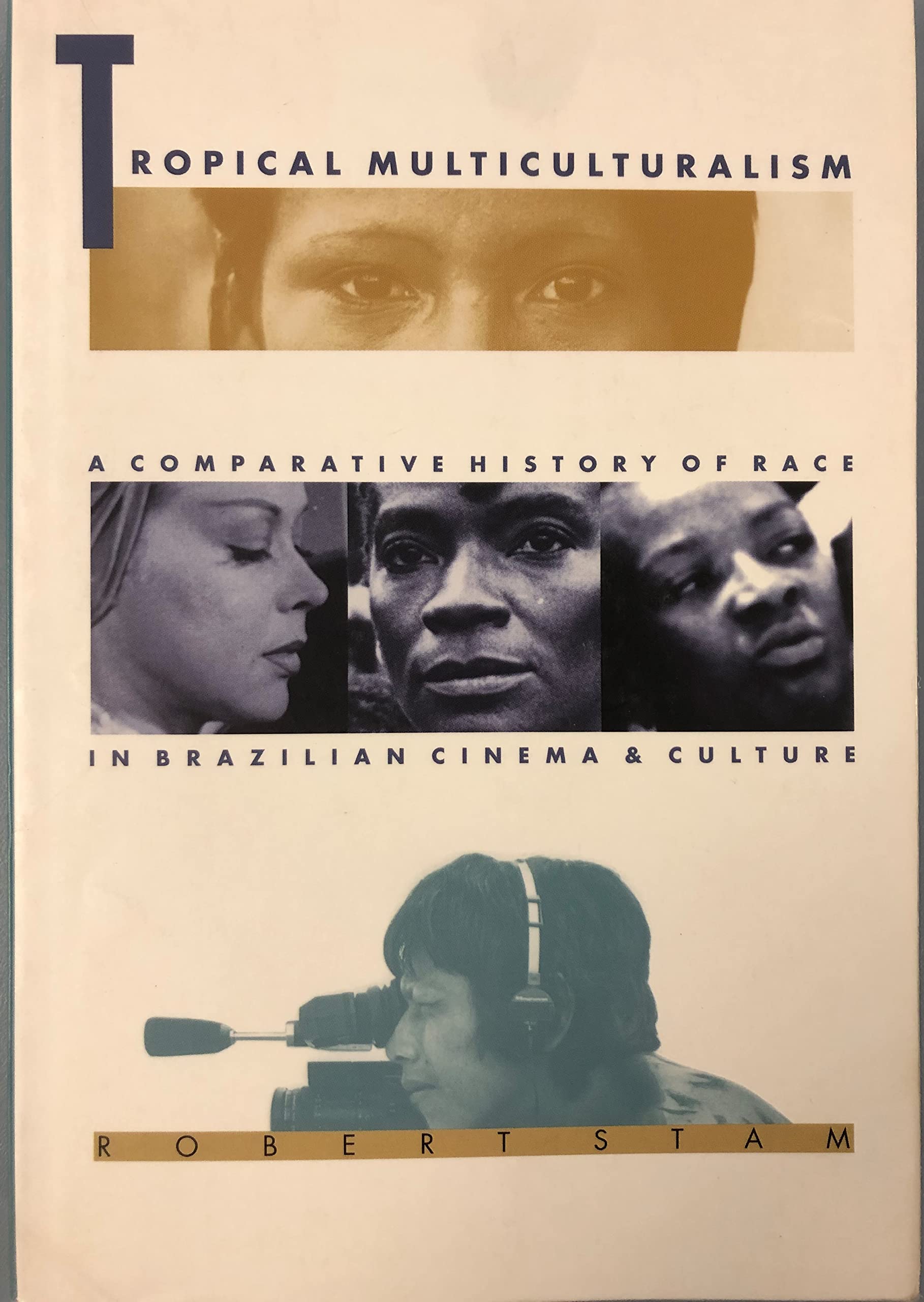 Tropical Multiculturalism: A Comparative History of Race in Brazilian Cinema and Culture (Latin America Otherwise) - Explore Race Relations in Latin American Films for Academic Research & Cultural Studies
