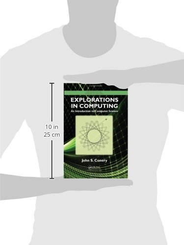 Explorations in Computing: Introduction to Computer Science Textbook | Chapman & Hall/CRC Computing Series | Perfect for University Students & Self-Learners