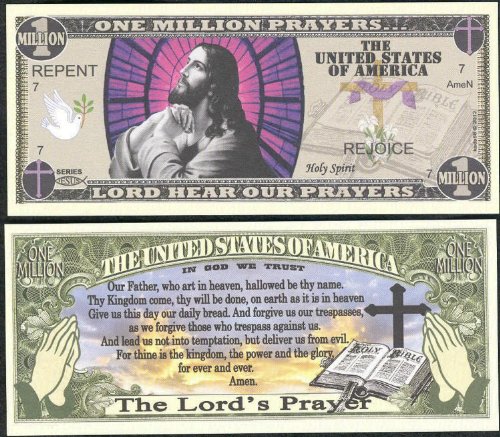 Jesus Lord's Prayer Million Dollar Novelty Bill - Lot of 25 Fake Money Bills for Prank Gifts, Party Favors & Christian Collectibles