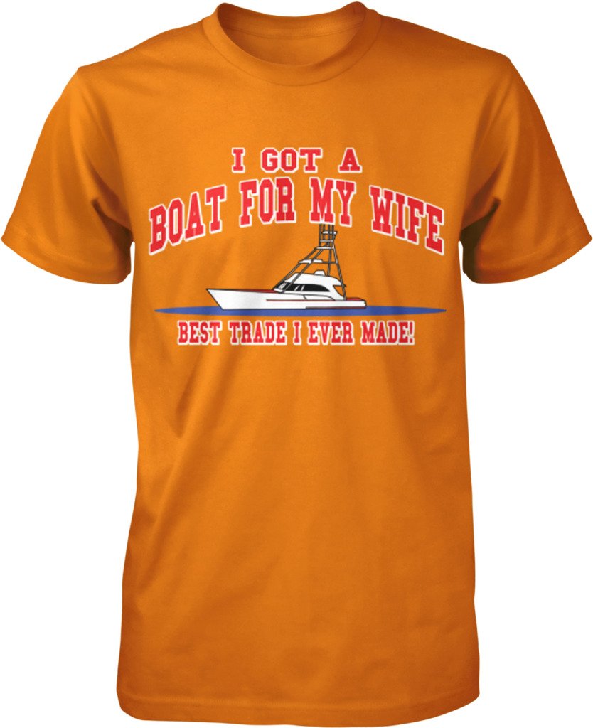 NOFO Clothing Co - 'I Got A Boat for My Wife, Best Trade I Ever Made' Funny Boating & Fishing T-Shirt for Men - Perfect Gift for Husband, Dad & Boat Lovers