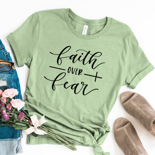 Faith Over Fear Christian T-Shirt for Women - Religious Inspirational Tee - Perfect for Church, Bible Study & Everyday Wear