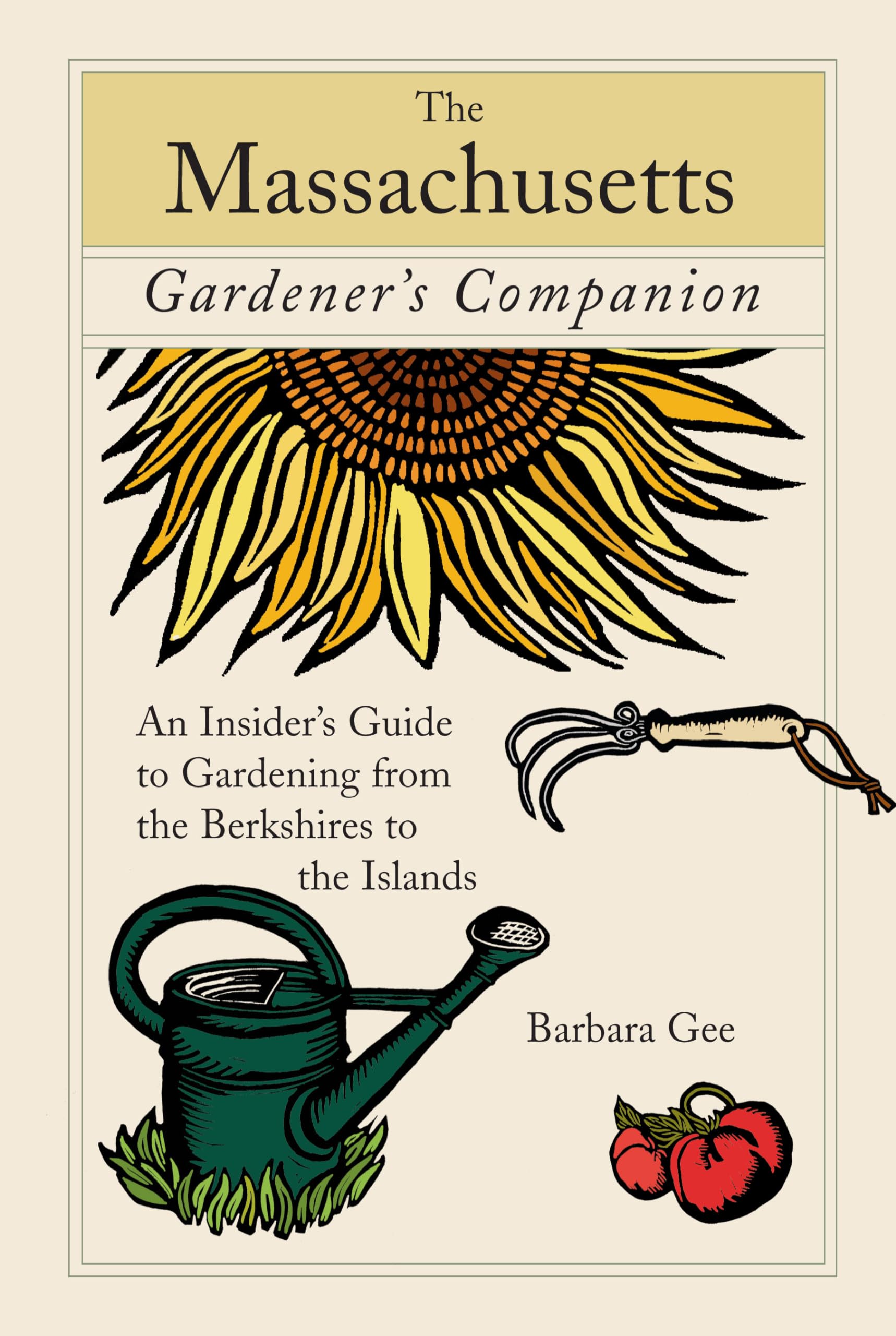Massachusetts Gardener's Companion: Expert Gardening Guide for Berkshires to Cape Cod & Islands - Perfect for New England Landscaping, Urban Gardens & Coastal Planting