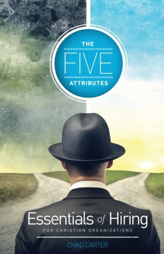 5 Key Hiring Essentials for Christian Organizations - Best Practices for Church & Ministry Staff Recruitment