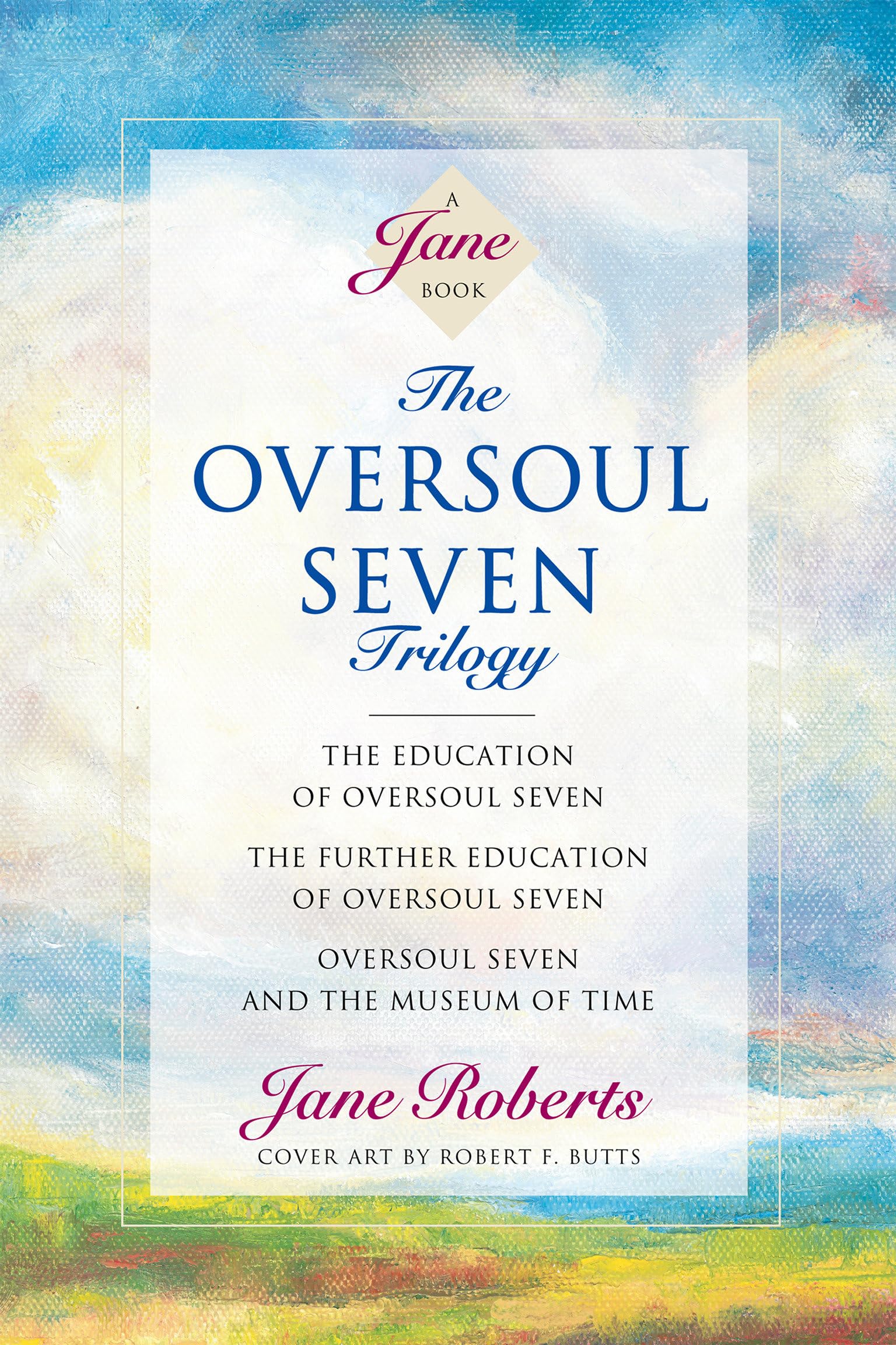 The Oversoul Seven Trilogy: The Education of Oversoul Seven, The Further Education of Oversoul Seven, Oversoul Seven and the Museum of Time - Complete Spiritual Fiction Series for Personal Growth & Time Travel Enthusiasts - Perfect for Meditation, Book Clubs, and Sci-Fi Fantasy Readers