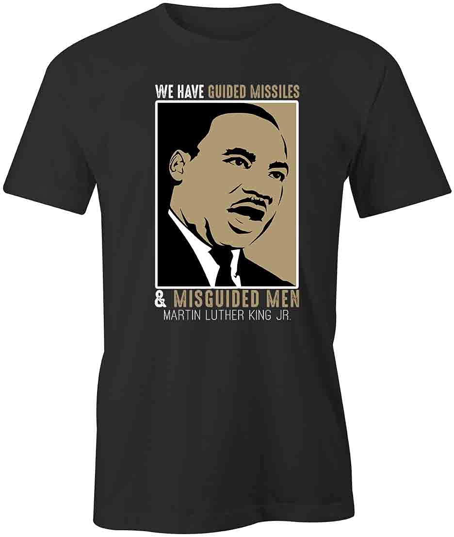 MLK Jr Inspired 'Guided Missiles and Misguided Men' Graphic T-Shirt - Black Cotton Printed Tee for Civil Rights Supporters & Social Justice Advocates | Perfect for Protests, Awareness Events & Everyday Wear
