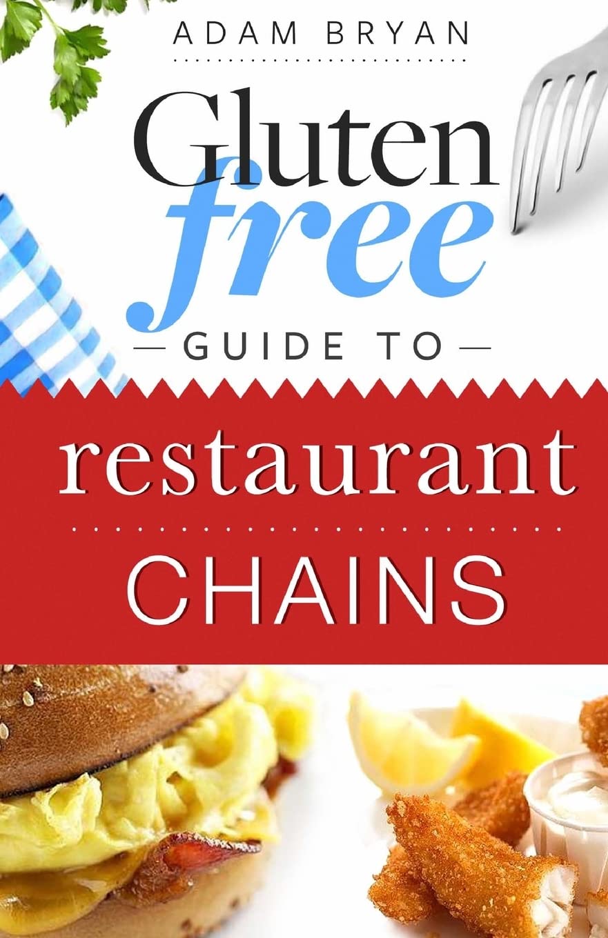Gluten-Free Dining Guide: Best Restaurant Chains for Celiac & Gluten Sensitivity | Safe Eating Out Tips for Gluten-Free Diets