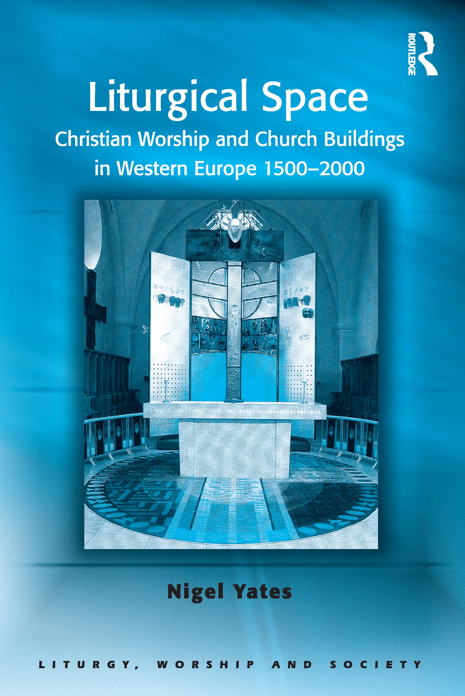 Liturgical Space: Exploring Worship and Society - Perfect for Church Studies, Theology Research & Spiritual Growth