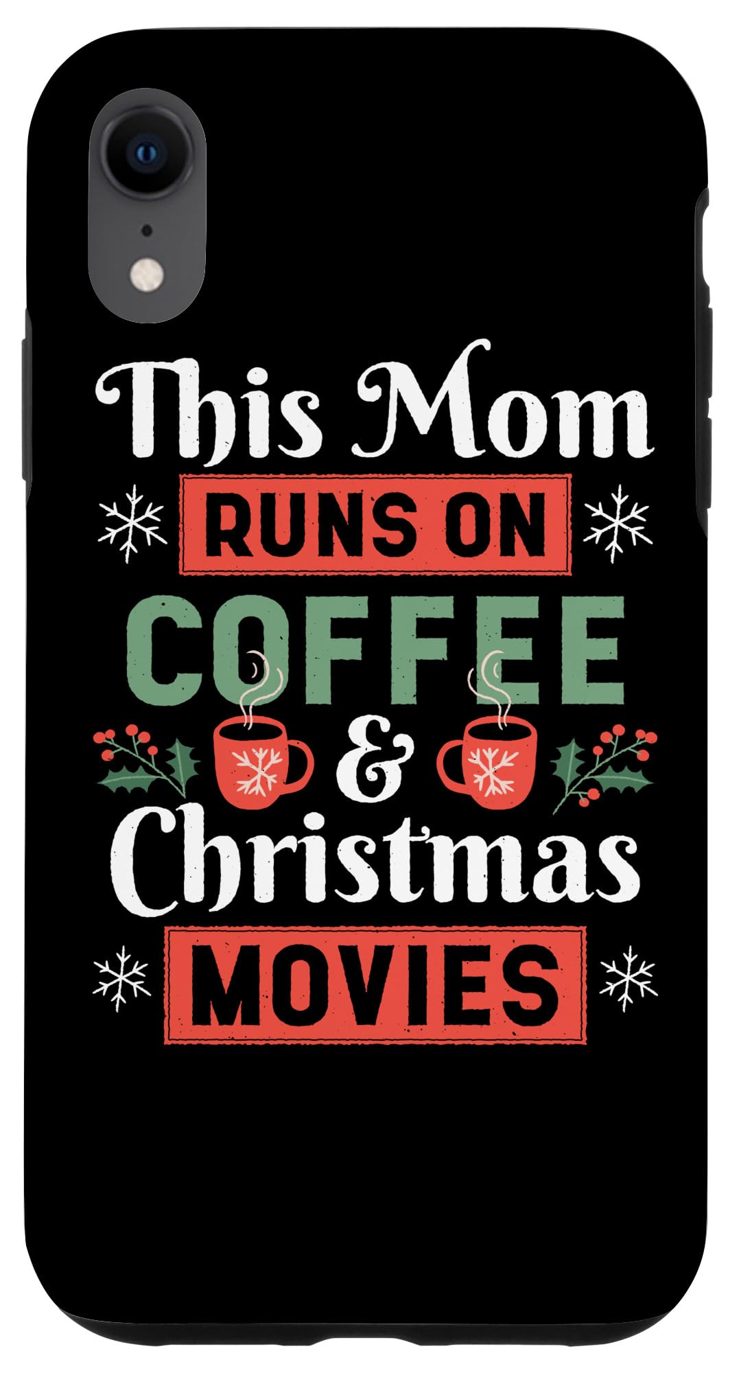 Funny Holiday Phone Case for iPhone XR - 