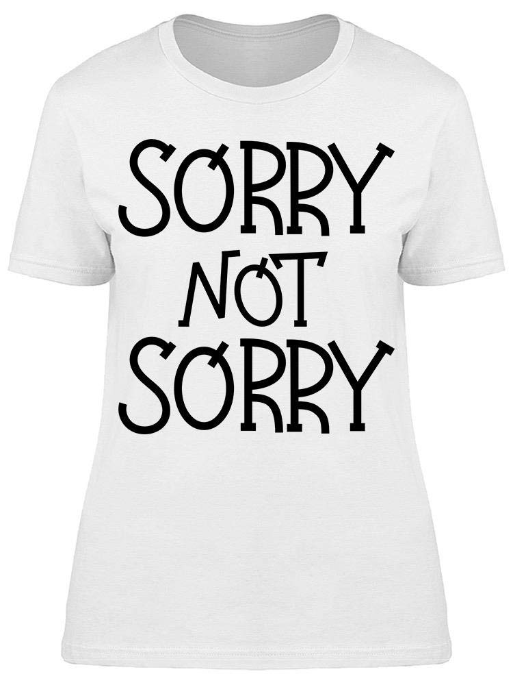 Sorry Not Sorry Hand Graphic T-Shirt for Women - Casual & Trendy Streetwear for Everyday Wear