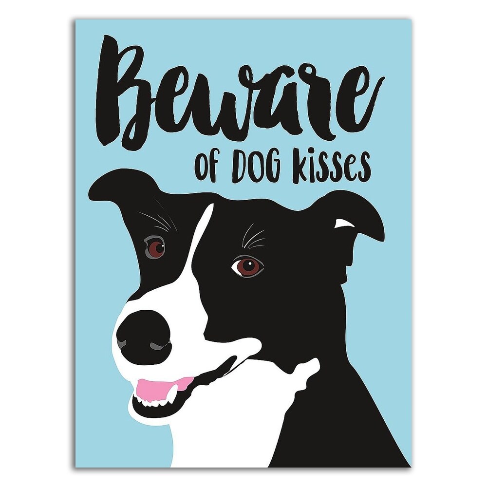 Beware of Dog Kisses by Ginger Oliphant - Canvas Wall Art Print - Ready to Hang - Perfect for Pet Lovers & Home Decor