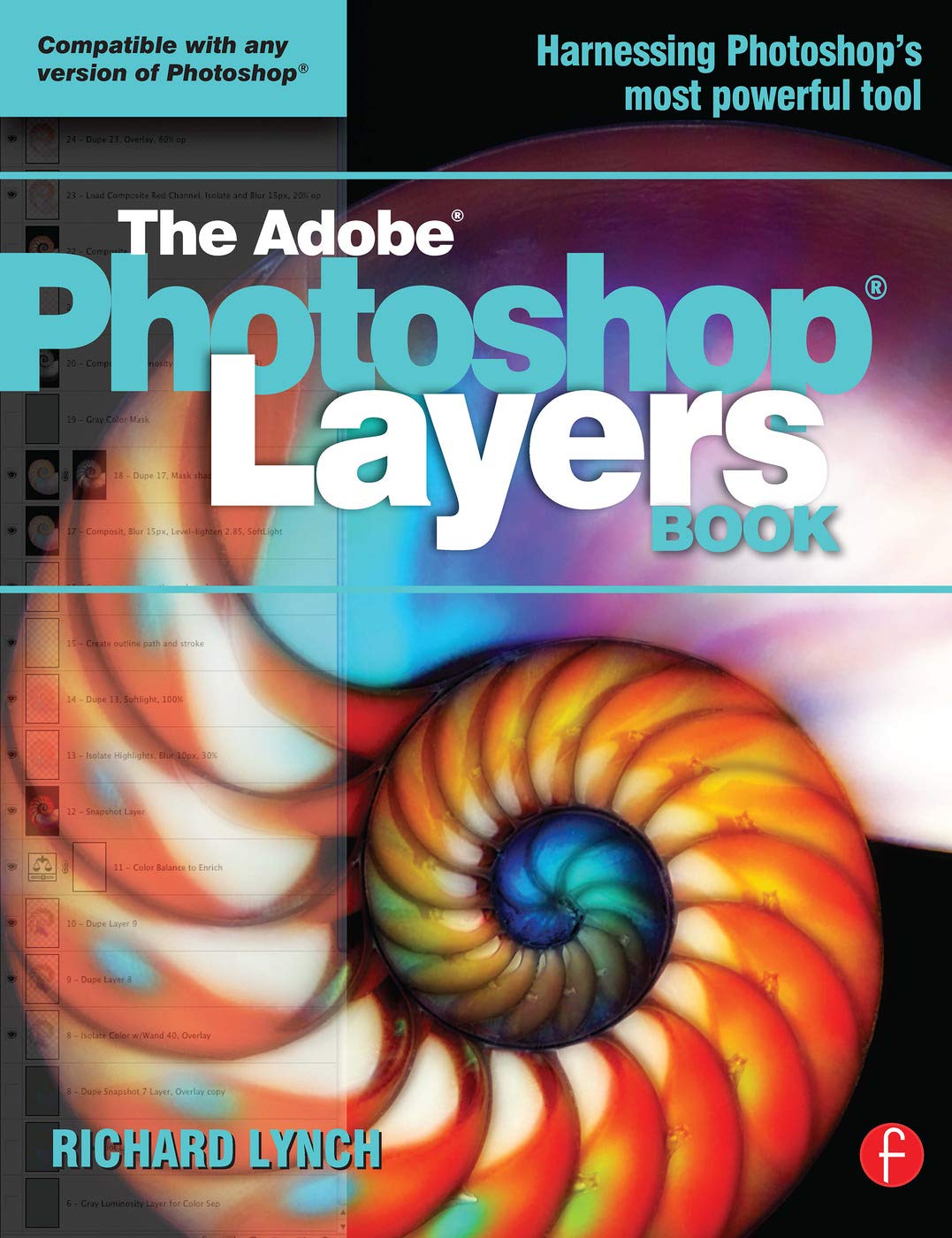Adobe Photoshop Layers Book - Master Layer Techniques for Photo Editing & Graphic Design | Perfect for Beginners & Professionals