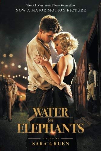 Water for Elephants by Sara Gruen - Bestselling Historical Fiction Novel - Perfect for Book Clubs & Vacation Reading