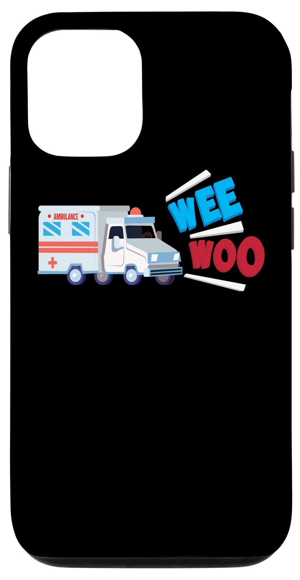 Funny Wee Woo Cute Medical Toy Truck iPhone 12/12 Pro Phone Case - Perfect Gift for Paramedics, Kids & Boys - Protective Cover for Daily Use, Work & Play