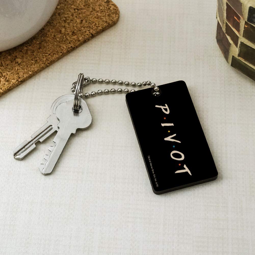 Friends TV Show PIVOT Wooden Rectangle Keychain - Custom Engraved Key Ring for Fans - Perfect Gift for Friends Lovers & Collectors - Use for Keys, Bags, or as a Fun Accessory