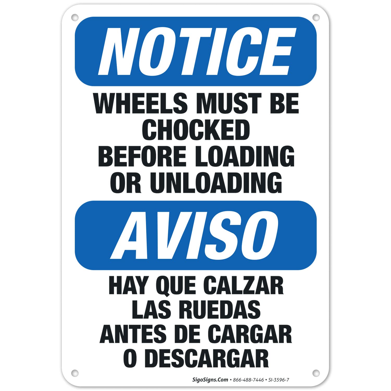 OSHA Compliant Bilingual 'Wheels Must Be Chocked' Safety Sign - 10x7 Inch Rust-Free Aluminum Loading Dock Sign for Trucks & Trailers - Durable Indoor/Outdoor Warning Sign Made in USA (English/Spanish)