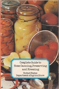 Complete Guide to Home Canning, Preserving & Freezing - Step-by-Step Instructions for Fruits, Vegetables & Meals | Perfect for Food Storage, Meal Prep & Emergency Preparedness