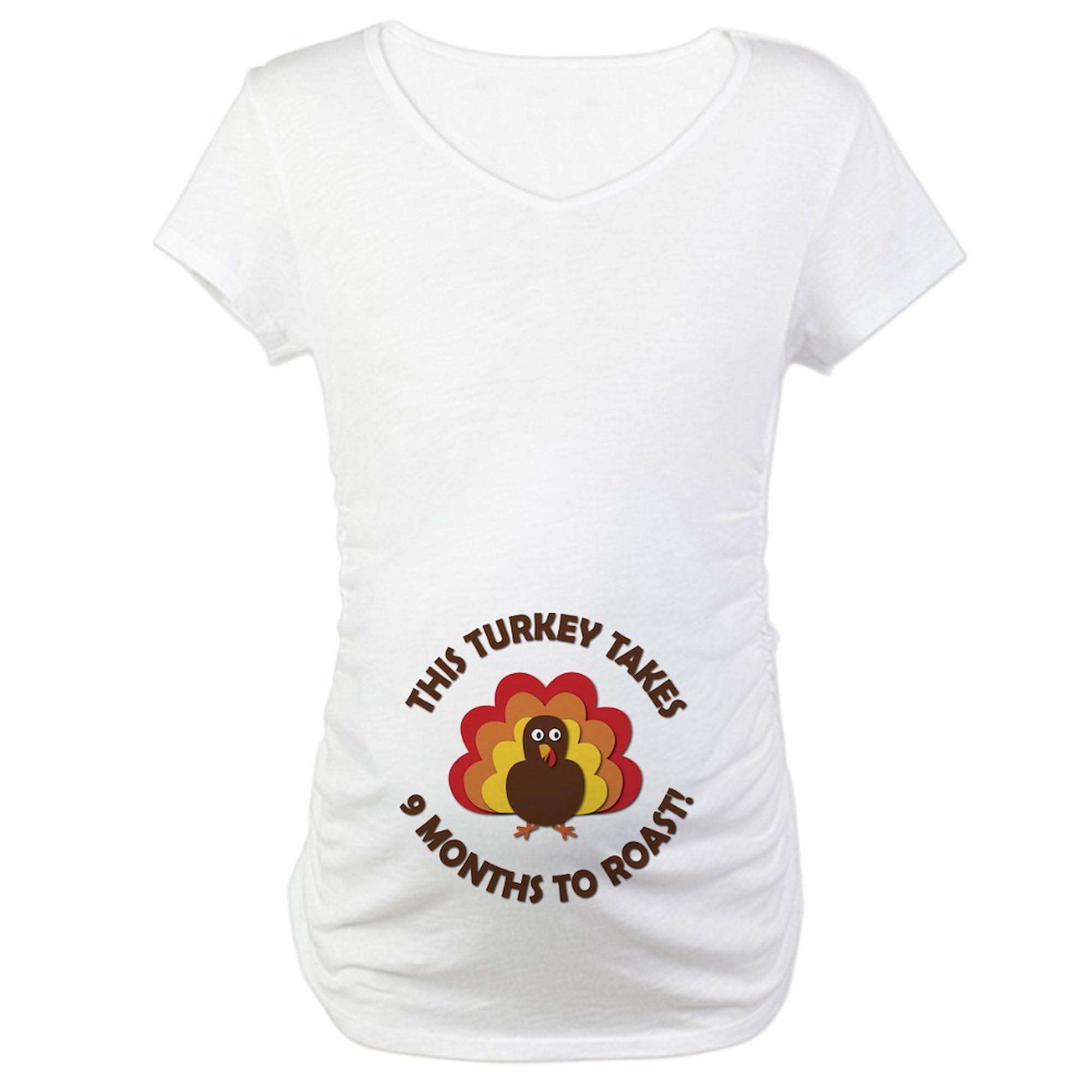 Funny Maternity T-Shirt for Women - 'This Turkey Takes 9 Months to Roast!' Pregnancy Humor Tee - Comfortable Ruched Side Design for Expecting Moms - Perfect for Baby Showers, Pregnancy Announcements & Maternity Photos