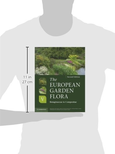 European Garden Flora Flowering Plants Identification Guide - Volume 5: Manual for Cultivated Plants in Europe (Outdoor & Greenhouse) | Perfect for Botanists, Gardeners & Horticulture Students