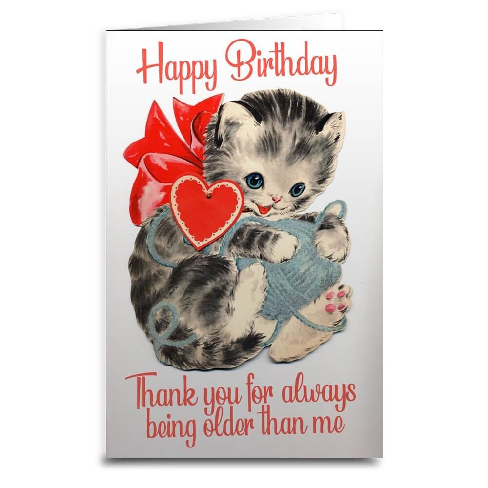 Funny Thanks for Being Older Birthday Card - Humorous Greeting Card for Friends & Family - Perfect for Milestone Birthdays & Celebrations