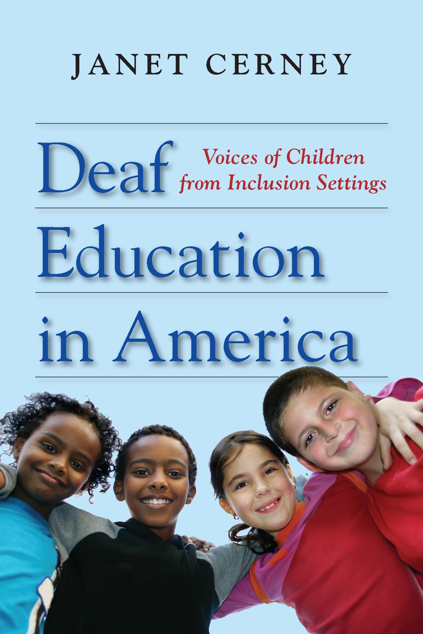 Deaf Education in America: Voices of Children from Inclusion Settings - Inspiring Stories for Teachers & Parents | Classroom Inclusion & Special Education Resources