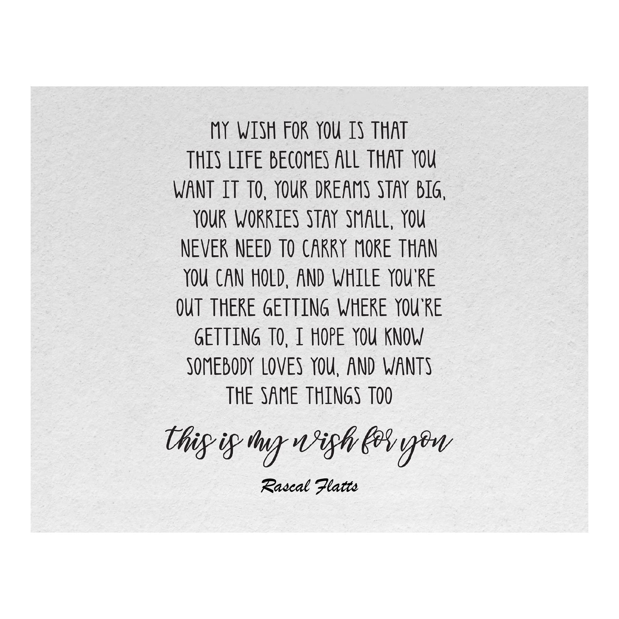 Inspirational 'My Wish for You' Rascal Flatts Music Wall Art Poster - 8x10 Unframed Print for Home, Bedroom, Dorm, Office & Studio Decor | Perfect Gift for Music Lovers & Country Fans