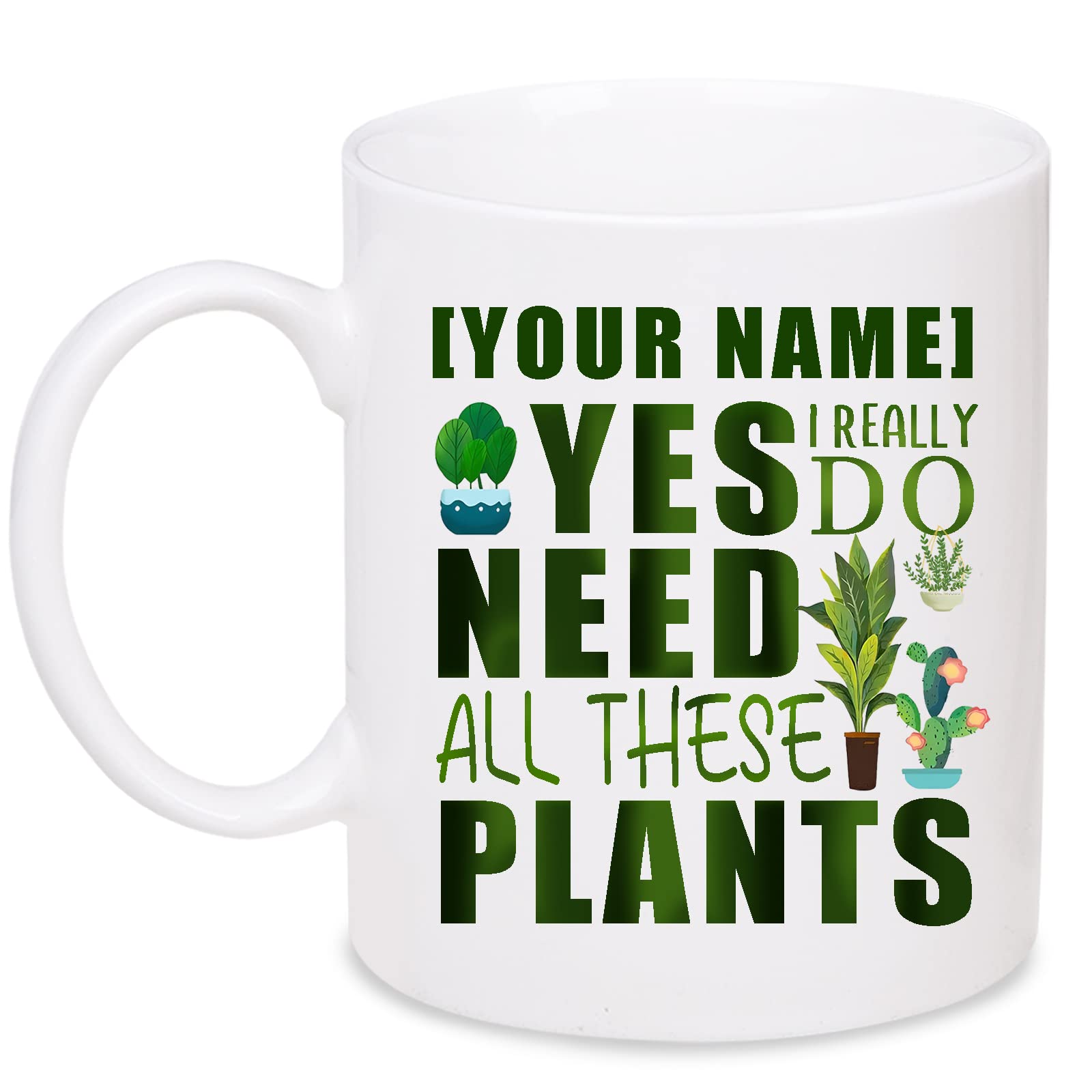 11oz Custom Novelty Plant Lover Mug - Perfect Gift for Crazy Plant Ladies, Gardeners & Green Thumbs - White Ceramic Tea Cup with Houseplant Design - Ideal for Coffee, Tea & Plant-Themed Parties