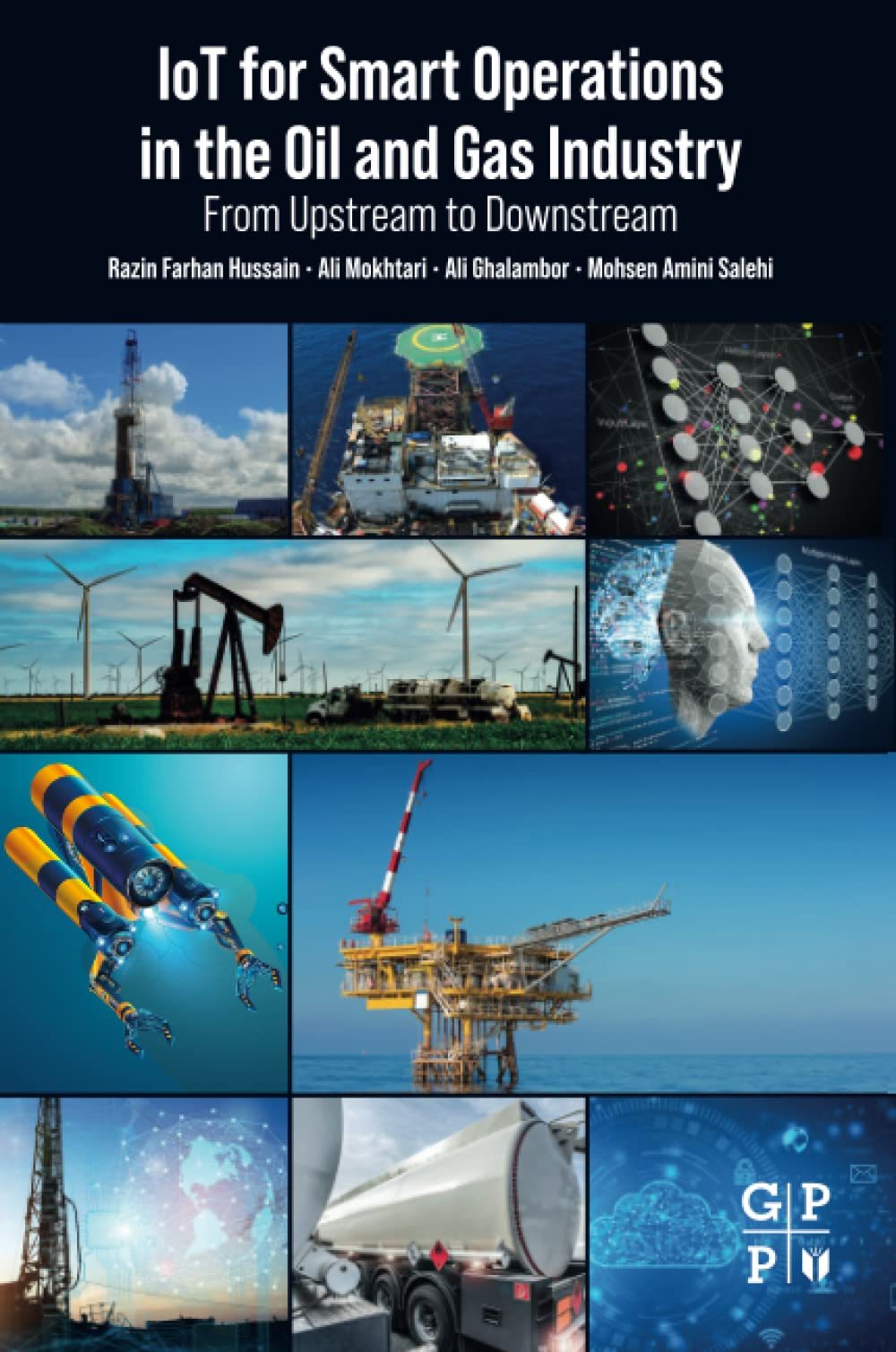 IoT Solutions for Smart Oil & Gas Operations: Upstream to Downstream Monitoring | Real-Time Asset Tracking & Predictive Maintenance for Drilling, Pipeline & Refinery Management