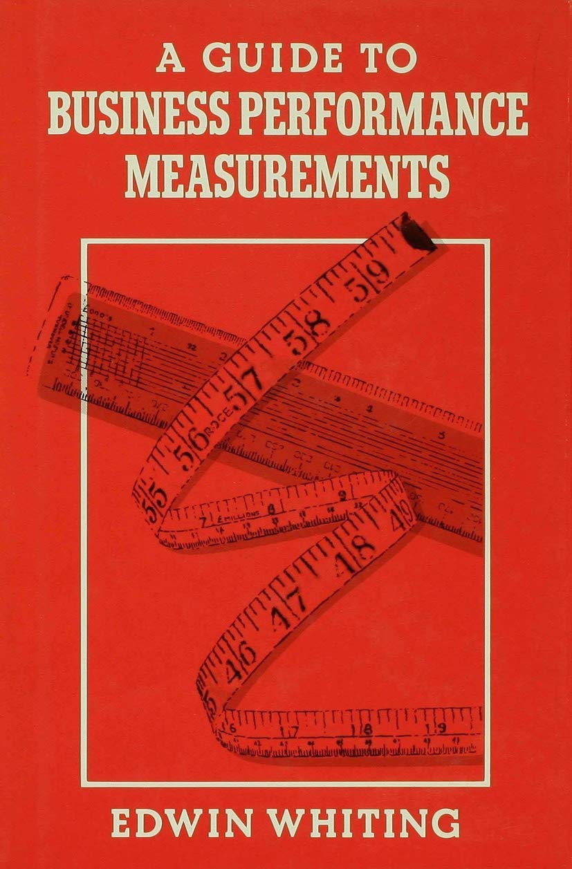 Business Performance Measurement Guide: Key Metrics & Strategies for Success | Improve Efficiency & Growth for Small Businesses, Startups & Enterprises