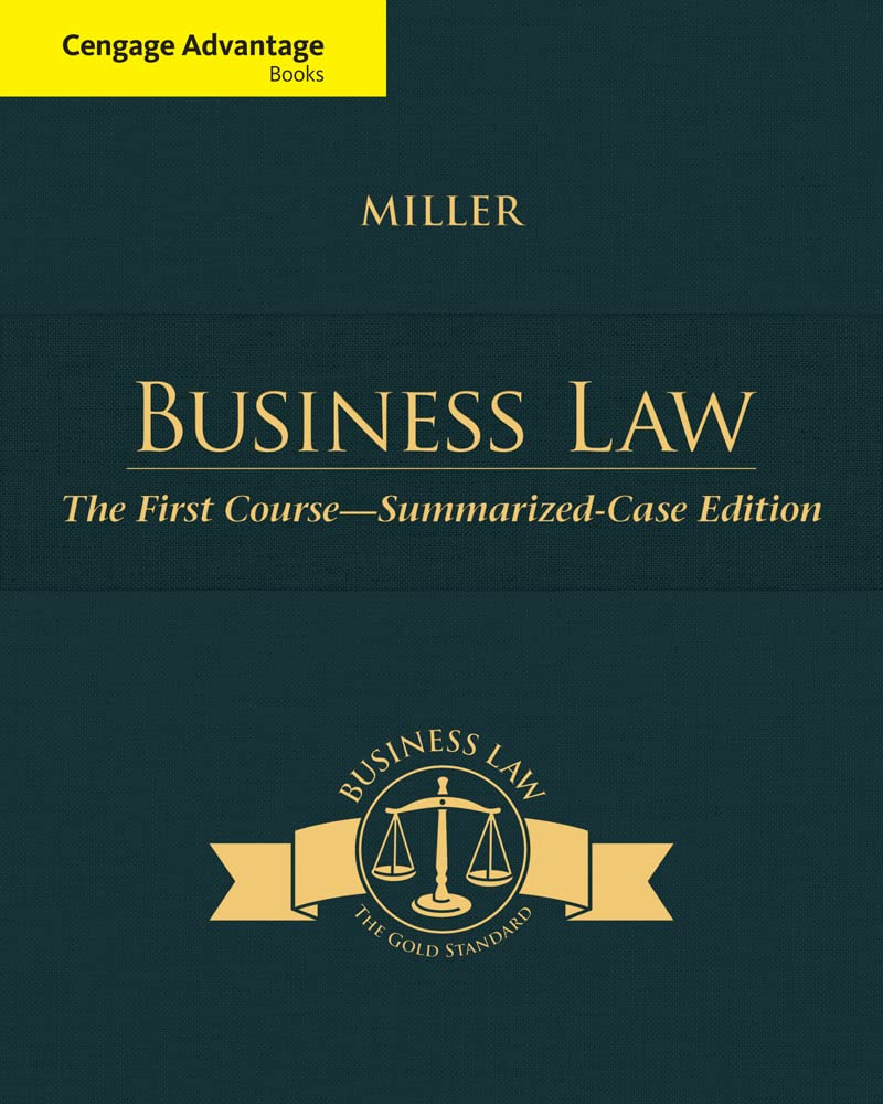 **Cengage Advantage Books: Business Law - The First Course Summarized Case Edition | Legal Studies Textbook for Students & Professionals | Perfect for Classroom & Self-Study**