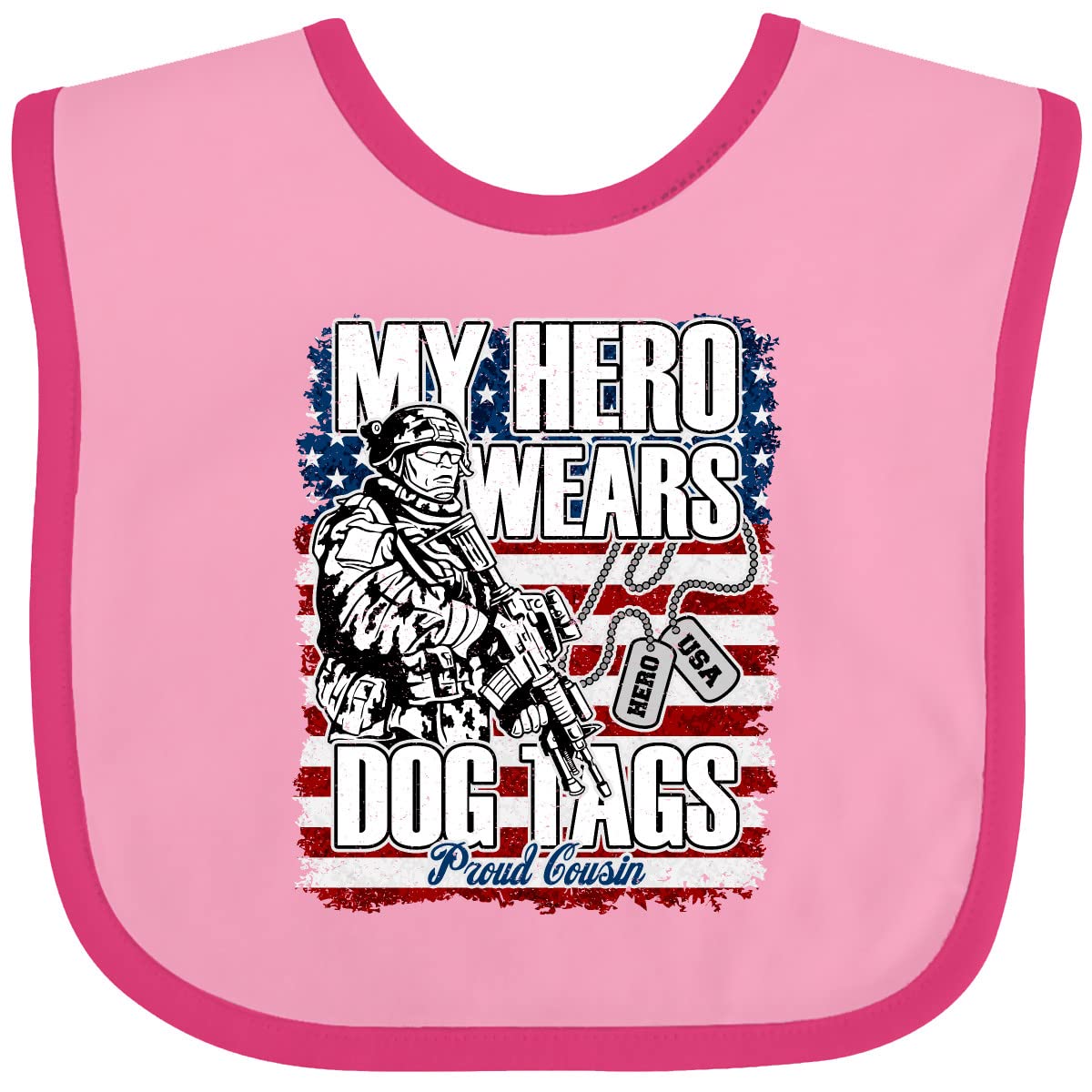 Inktastic My Cousin Wears Dog Tags Hero USA Flag Baby Bib - Patriotic Gift for Military Families, Infants & Toddlers - Perfect for Holidays, Family Gatherings & Everyday Use