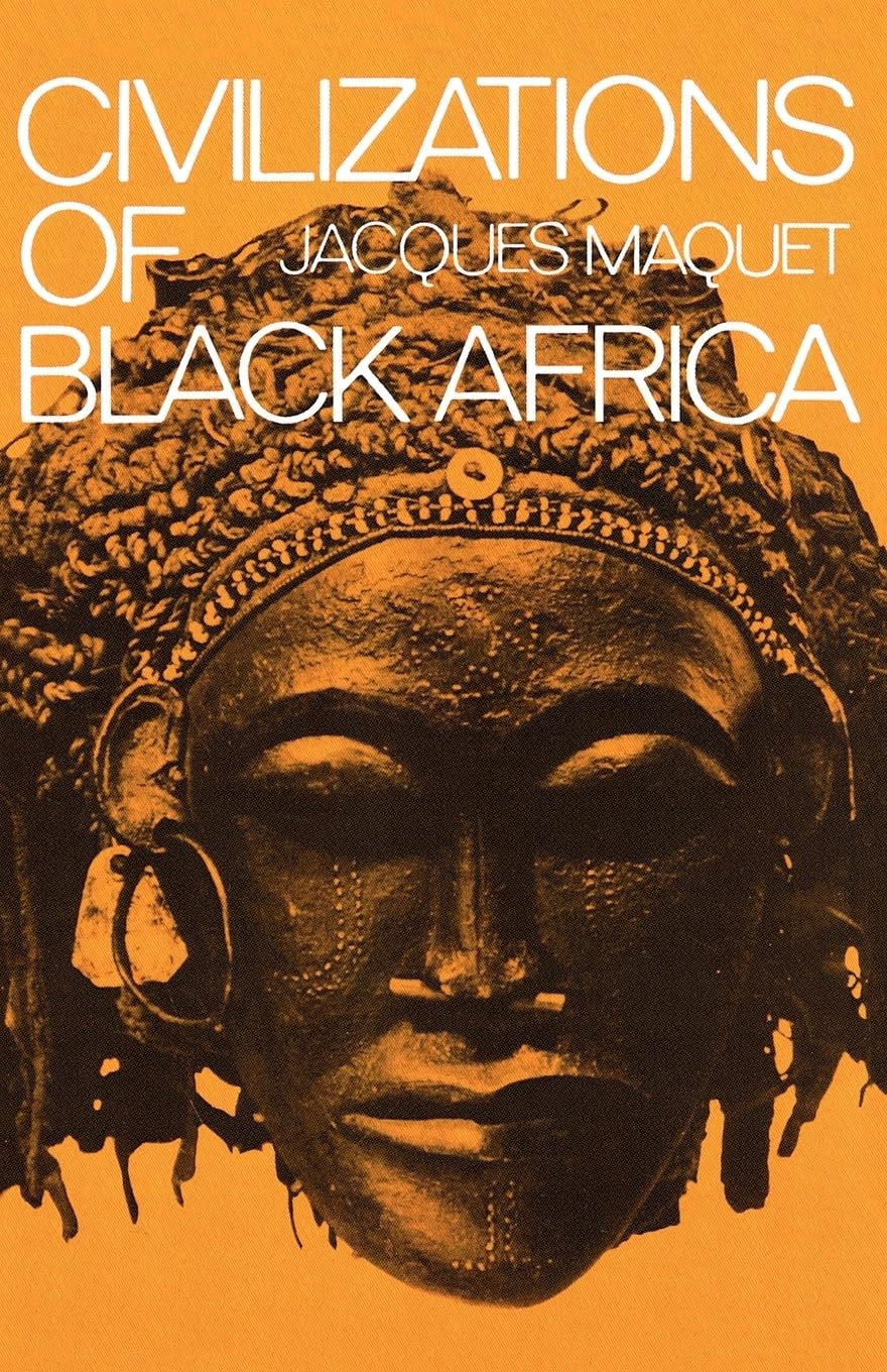 Civilizations of Black Africa (Galaxy Books) - Explore African History & Culture - Perfect for Students, Historians & African Studies Enthusiasts