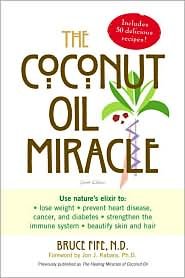 The Coconut Oil Miracle: Natural Health Benefits for Cooking, Skin Care & Hair Growth - Discover the Healing Power of Coconut Oil for Everyday Wellness