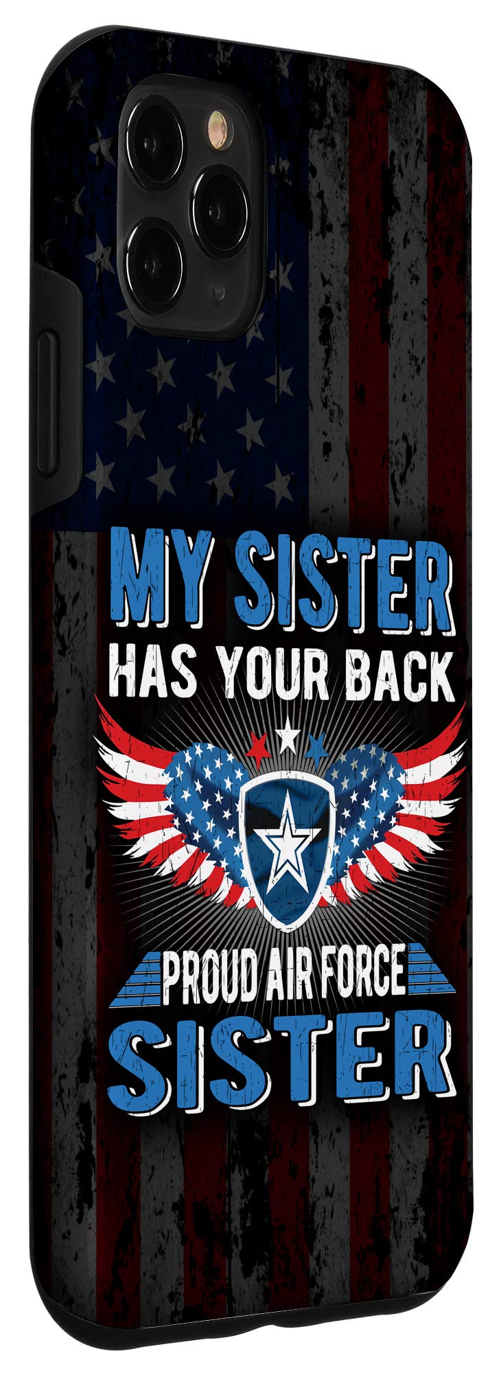 iPhone 11 Pro Max Case - Proud Air Force Sister Gift for Military Support