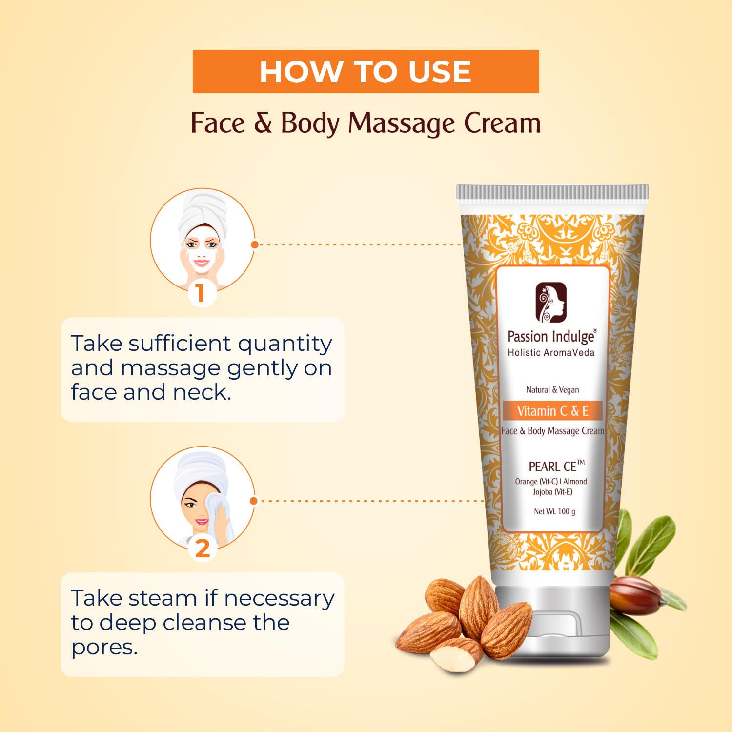 Passion Indulge Pearl-CE Vitamin C & E Face and Body Cream - Natural Moisturizer with Orange, Almond & Jojoba Oil for All Skin Types (100g) | Brightening, Hydrating & Nourishing | Perfect for Daily Skincare & Night Routine