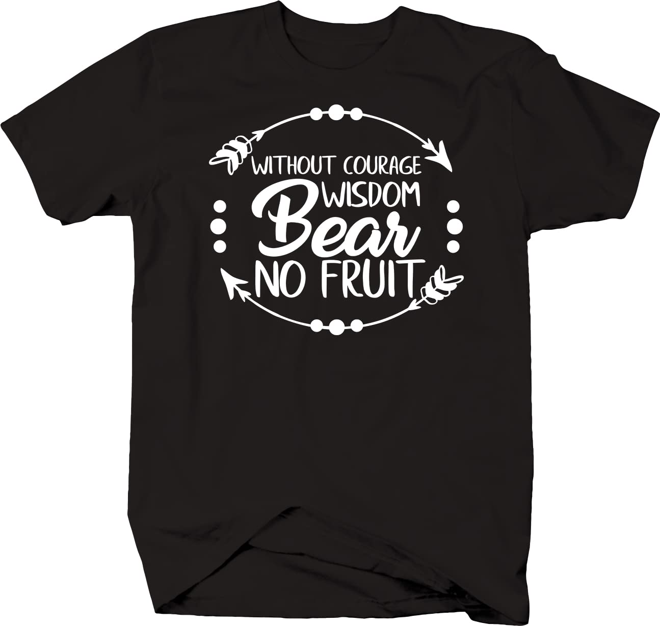 Men's Black Arrow Graphic T-Shirt - Without Courage Wisdom Bear No Fruit Design - Casual Streetwear for Everyday Wear & Outings