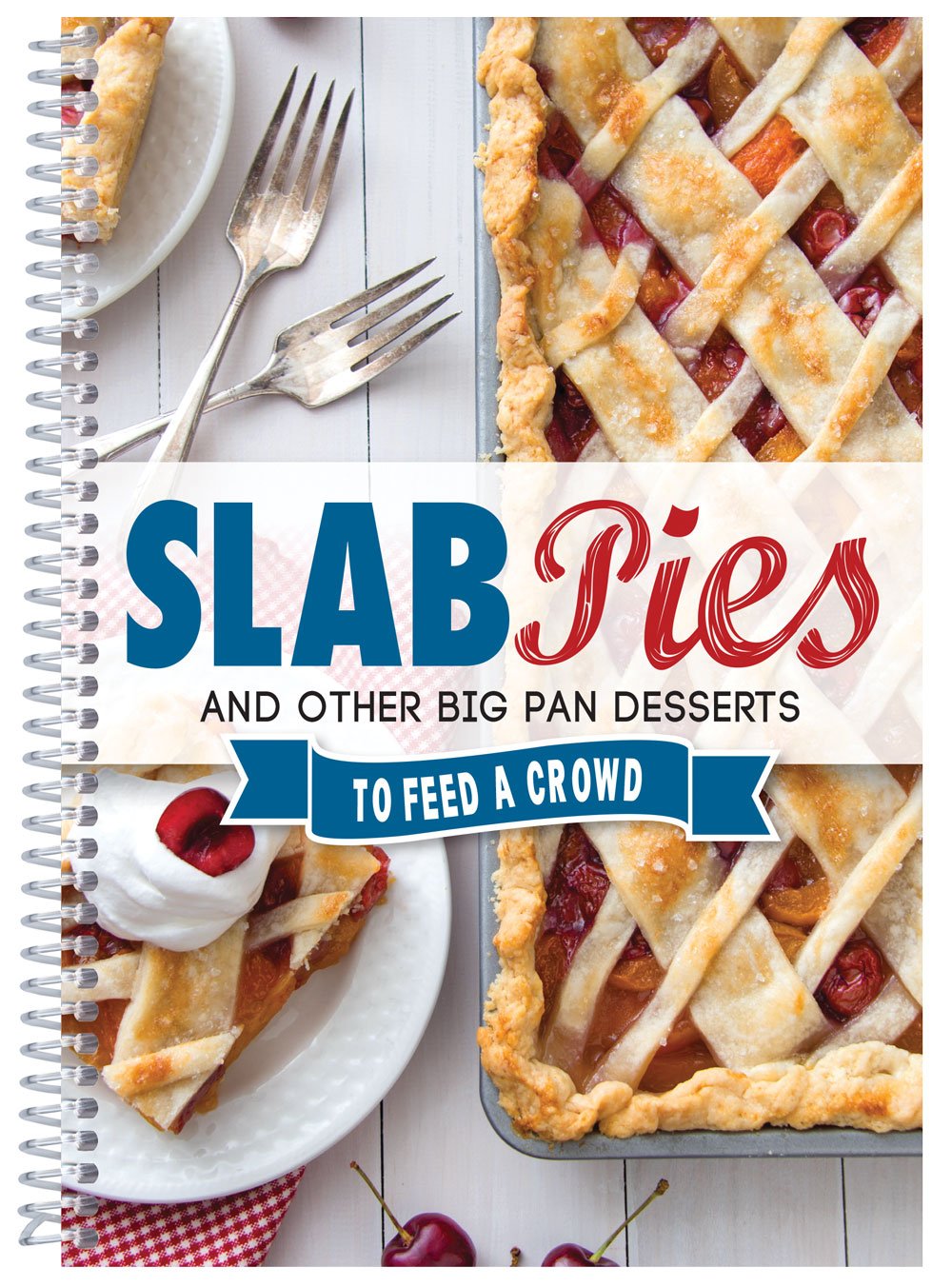 Delicious Slab Pies & Large Pan Desserts - Perfect for Parties, Potlucks & Family Gatherings | Easy Homemade Recipes for Crowds