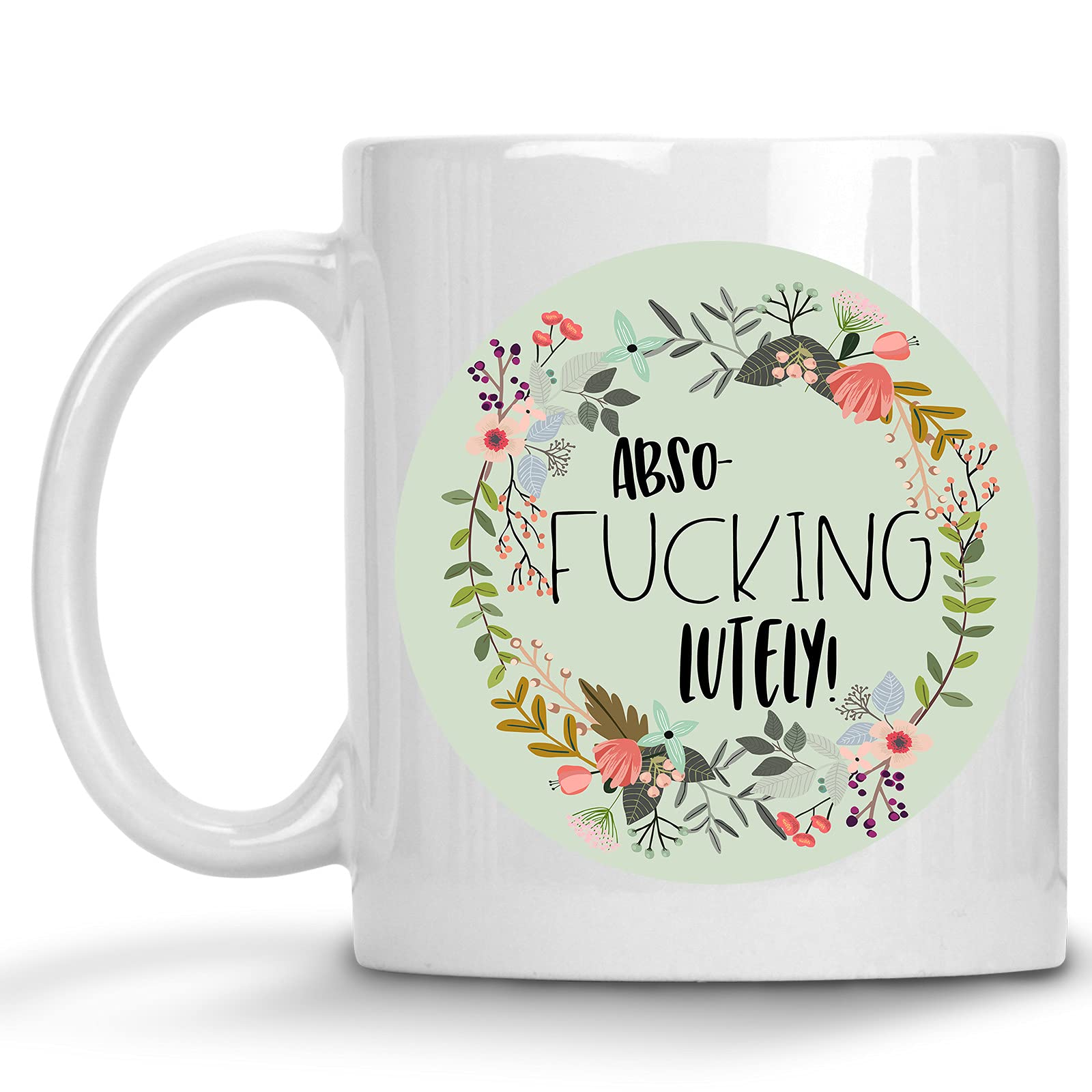 Funny Abso-fcking-lutely Ceramic Coffee Mug - 15oz Insulated Cup for Tea & Hot Drinks - Perfect Gift for Adults, Best Friends, Mom - Valentine's Day, Birthday, Christmas Present - Great for Office, Home & Coffee Lovers