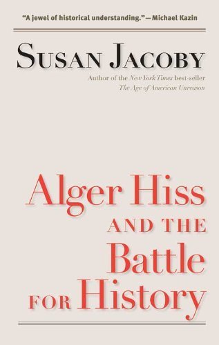 Alger Hiss and the Battle for History (Icons of America) by Susan Jacoby | Cold War Espionage Book | Historical Biography for American History Enthusiasts & Political Science Students
