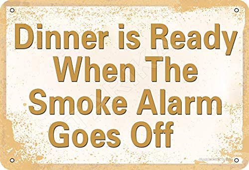 Vintage Funny Metal Sign - 'Dinner Is Ready When The Smoke Alarm Goes Off' - 12x16 Inch Retro Kitchen Wall Decor for Farmhouse Dining Room, Home & Restaurant Use - Perfect for Adding Humor to Kitchens, Dining Areas, Bars and Man Caves
