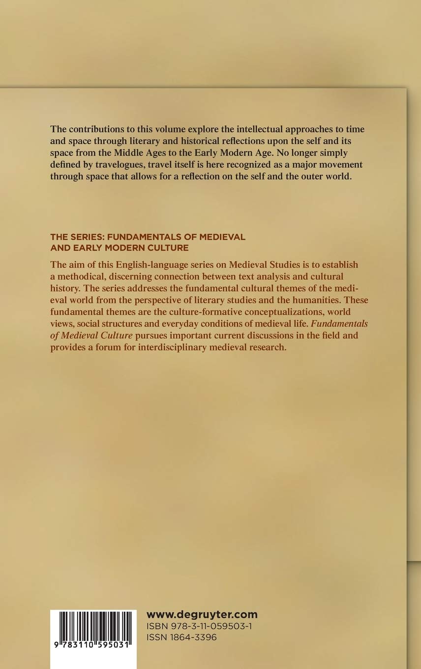 Travel, Time and Space in Medieval & Early Modern Europe: World Perceptions & Identity Formation Studies | Historical Research Book for Academics & History Enthusiasts