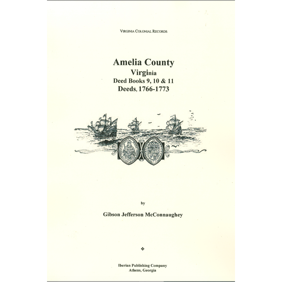 Amelia County Virginia Deed Books 9 10 11 (1766-1773) - Historical Property Records for Genealogy Research & Land Ownership Documentation