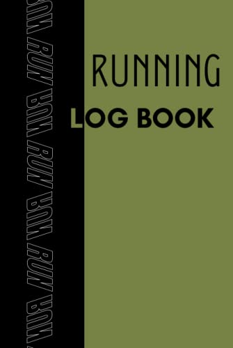Running Log Book: Weekly & Daily Training Journal for Runners - Track Distance, Time & Progress | Perfect Running Diary for Marathon Training & Fitness Goals | Ideal for Jogging, Trail Running & Treadmill Workouts