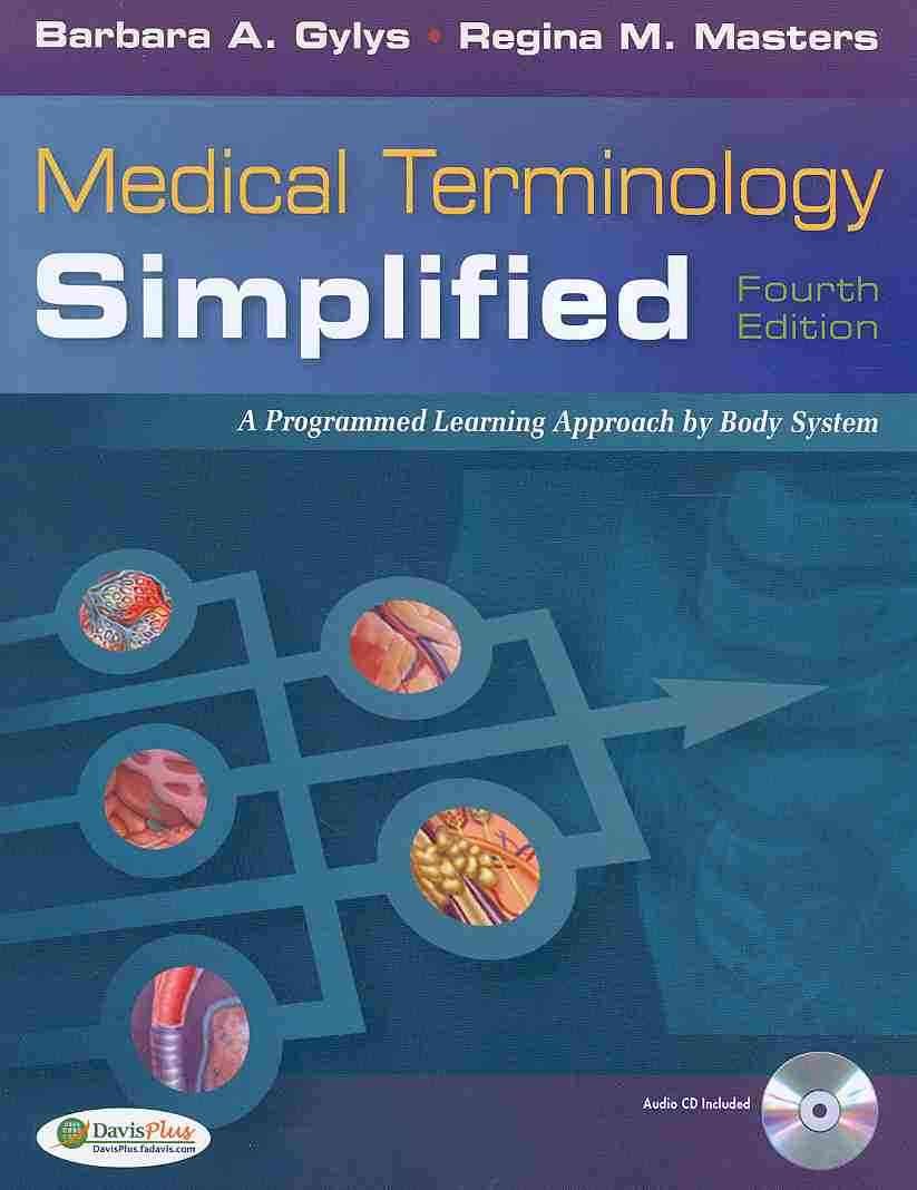 Medical Terminology Simplified: A Programmed Learning Approach by Body System - Learn Human Anatomy & Healthcare Terms for Nursing Students, Medical Professionals & Patient Education