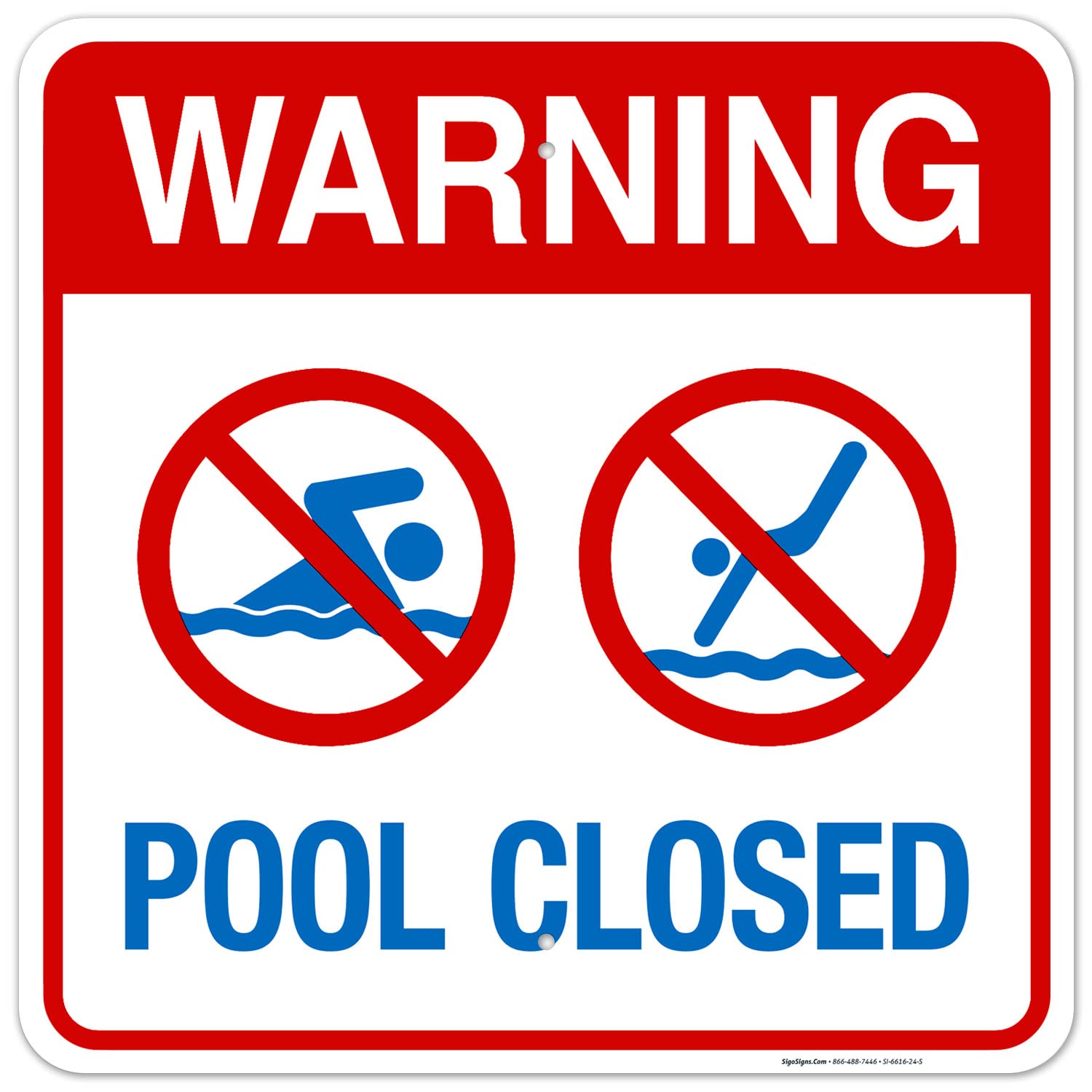 Pool Closed Sign - 24x24 Inches, 55 Mil Thick HDPE (High Density Polyethylene) Durable Outdoor Sign, Made in USA - Ideal for Swimming Pools, Water Parks & Community Pools