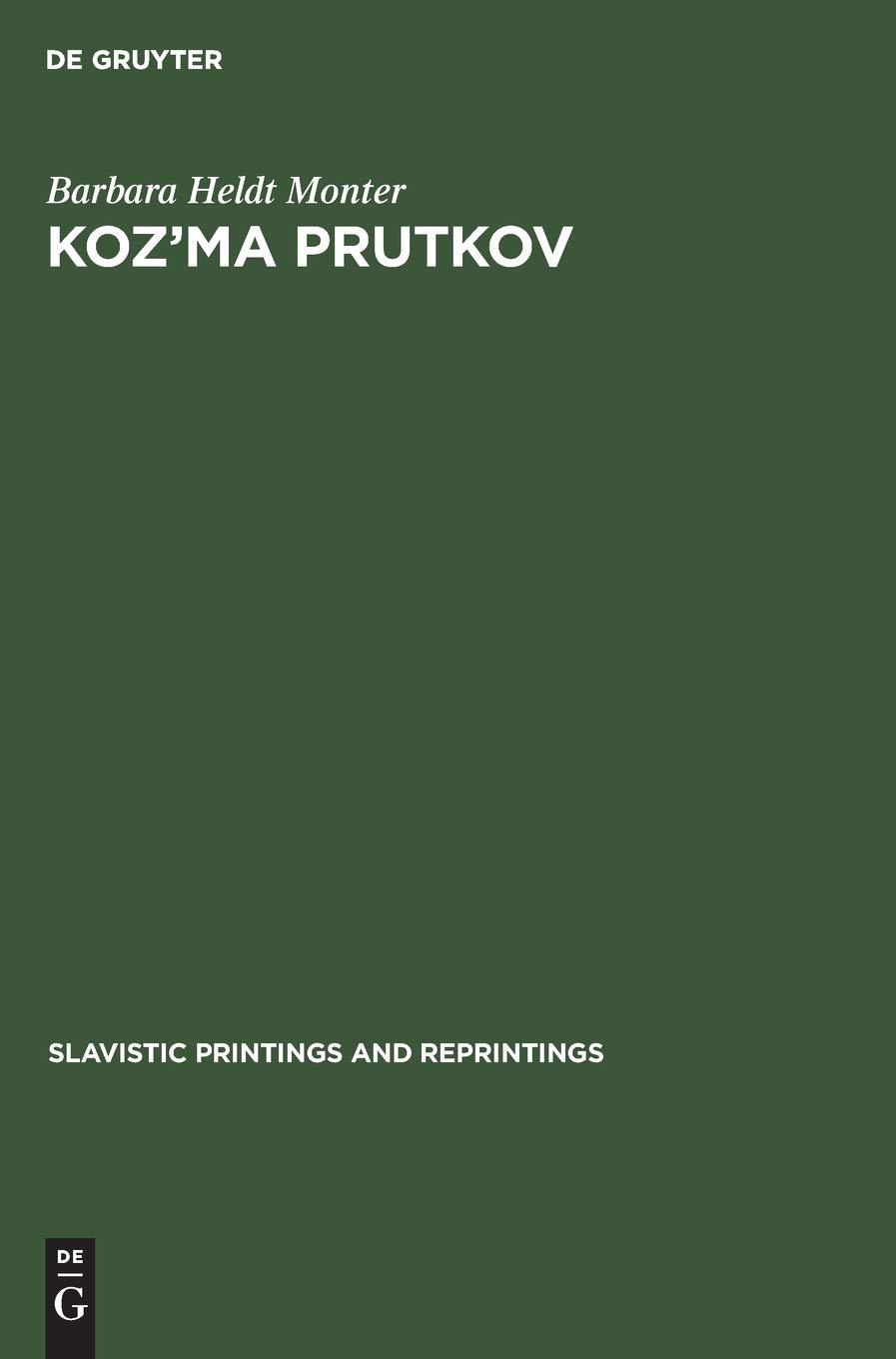 Koz'ma Prutkov: The Art of Parody - Classic Russian Satirical Literature | Slavistic Printings and Reprintings Vol. 211 | Perfect for Literature Studies & Book Collectors