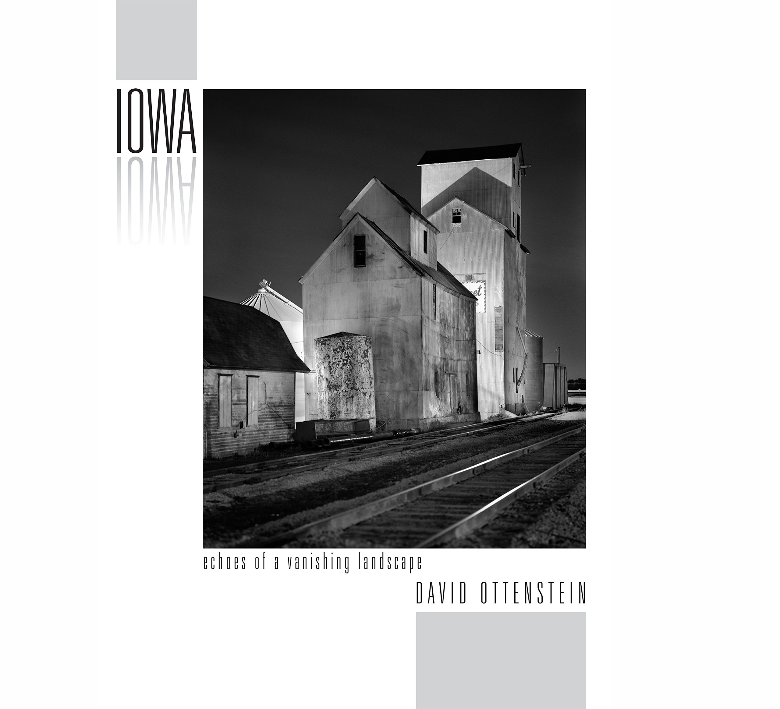Iowa: Echoes of a Vanishing Landscape - Stunning Photography Book (2004-2016) | Midwest Americana, Rural Life & Nature Photography | Perfect for Coffee Table Books, Home Decor & Photography Enthusiasts